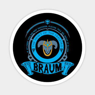 BRAUM - LIMITED EDITION Magnet